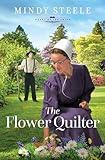 The Flower Quilter (Heart of the Amish)