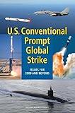 U.S. Conventional Prompt Global Strike: Issues for 2008 and Beyond