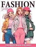 Fashion Design Coloring Book For Girls: 50 Illustrations Of Trendy Fashion For Girls Ages 8-12