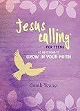 Jesus Calling: 50 Devotions to Grow in Your Faith: (A Devotional for Teens on Spiritual Growth) (Jesus Calling®)