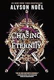 Chasing Eternity (Stealing Infinity, 3)