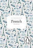 The Penguin French Phrasebook: Fourth Edition (The Penguin Phrasebook Library)