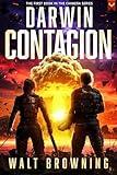 Darwin Contagion: A Post-Apocalyptic Survival Thriller (The Chimera Virus Book 1)