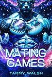 The Mating Games: A Scifi Alien Romance