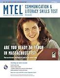 MTEL Communication & Literacy (Field 01) 8th Ed. (MTEL Teacher Certification Test Prep)