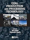 Coal Production and Processing Technology (Fuels and Petrochemicals)