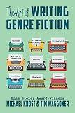 The Art of Writing Genre Fiction