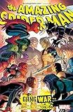 Amazing Spider-Man By Zeb Wells Vol. 9: Gang War (THE AMAZING SPIDER-MAN)