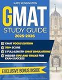GMAT Focus Edition Study Guide: The Ultimate Blueprint to Score 750+ and Secure Your MBA Spot | Elite Drills & Advanced Strategies for Problem Solving, Critical Reasoning, and Logic Mastery
