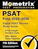 PSAT Prep: Full-Length Practice Tests, Online Video Tutorials, Digital PSAT Secrets Study Guide: [7th Edition]