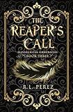 The Reaper's Call: A New Adult Urban Fantasy Series (Timecaster Chronicles)