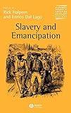 Slavery and Emancipation (Wiley Blackwell Readers in American Social and Cultural History Book 4)