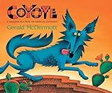 Coyote: A Trickster Tale from the American Southwest