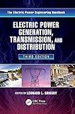 Electric Power Generation, Transmission, and Distribution (Electric Power Engineering Series)