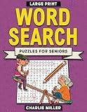 Large Print Word Search Puzzles for Seniors: Over 100 Puzzles With Nostalgia From The 50s, 60s, 70s And The 80s for Older Adults and Seniors (Perfect ... Citizens) (Cognitive Games for Seniors)