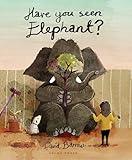 Have You Seen Elephant?