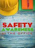 Safety Awareness in the Office - Business Management & HR Training - Career Planning & Guidance