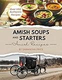 Amish Soups and Starters (Amish Recipe Books)