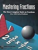 Mastering Fractions: Over 1,600 Solved Problems (Hamilton Education Guides Book 1)