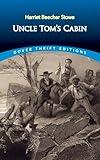 Uncle Tom's Cabin (Dover Thrift Editions: Classic Novels)