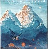 I Am The Center: Private Issue New Age Music In America 1950-1990