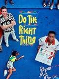 Do the Right Thing