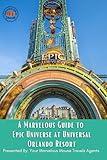 A Marvelous Guide to Epic Universe at Universal Orlando Resort