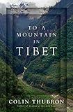 To a Mountain in Tibet