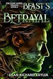 Beast’s Betrayal: The Gods’ Lands Trilogy, Book 2