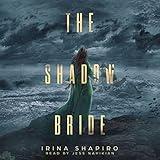The Shadow Bride: Nicole Rayburn Historical Mysteries, Book 3