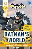 DC Batman's World Reader Level 2: Meet the Dark Knight (DK Readers Level 2)