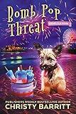 Bomb Pop Threat (Crime á la Mode Mysteries Book 3)