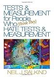 Tests & Measurement for People Who (Think They) Hate Tests & Measurement