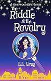 The Riddle at the Revelry : A Cozy Mystery (Havenwood Paranormal Cozy Mysteries Book 4)