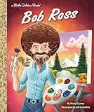 Bob Ross: A Little Golden Book Biography (Little Golden Book Biographies)