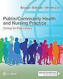 Public/Community Health and Nursing Practice: Caring for Populations