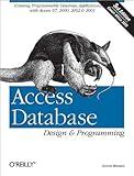 Access Database Design & Programming: Creating Programmable Database Applications with Access 97, 2000, 2002 & 2003 (Nutshell Handbooks)