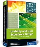 Usability and User Experience Design: The Comprehensive Guide to Data-Driven UX Design (Rheinwerk Computing)