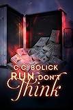 Run Don't Think (The Agency Book 1)