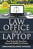 Law Office on a Laptop: How to Set Up Your Successful Mobile Law Practice