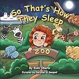 So That's How They Sleep: A Children's Bedtime Story