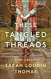These Tangled Threads