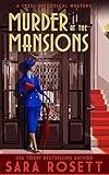 Murder at the Mansions (1920s High Society Lady Detective Mystery Book 7)