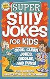 Super Silly Jokes for Kids: Good, Clean Jokes, Riddles, and Puns (Happy Fox Books) Over 200 Jokes for Kids to Tell Their Friends & Parents, from the Creative Minds at Kid Scoop; for Children Ages 5-10