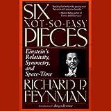 Six Not-So-Easy Pieces: Einstein's Relativity, Symmetry, and Space-Time