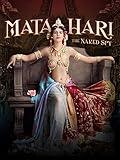 Mata Hari The Naked Spy