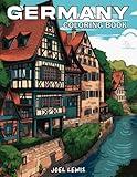 Germany: A Geographic Coloring Book For Adults