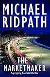 The Marketmaker: a gripping financial thriller