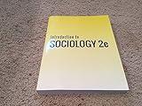 Introduction to Sociology 2e by OpenStax (Official Print Version, hardcover, full color)