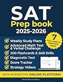 Sat Prep Book: Achieve Your Highest Score on The Digital Sat With 7 Full-length Practice Tests, an Online Platform, 200 Flashcards, Strategy Videos, and 3 Study Plans